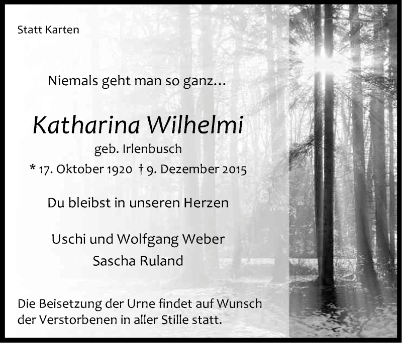  Traueranzeige für Katharina Wilhelmi vom 12.12.2015 aus Kölner Stadt-Anzeiger / Kölnische Rundschau / Express