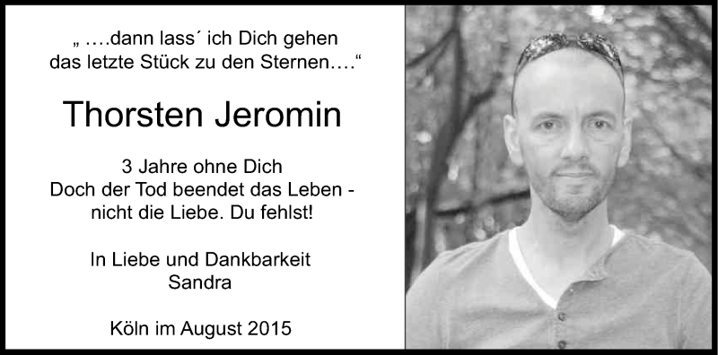  Traueranzeige für Thorsten Jeromin vom 15.08.2015 aus Kölner Stadt-Anzeiger / Kölnische Rundschau / Express
