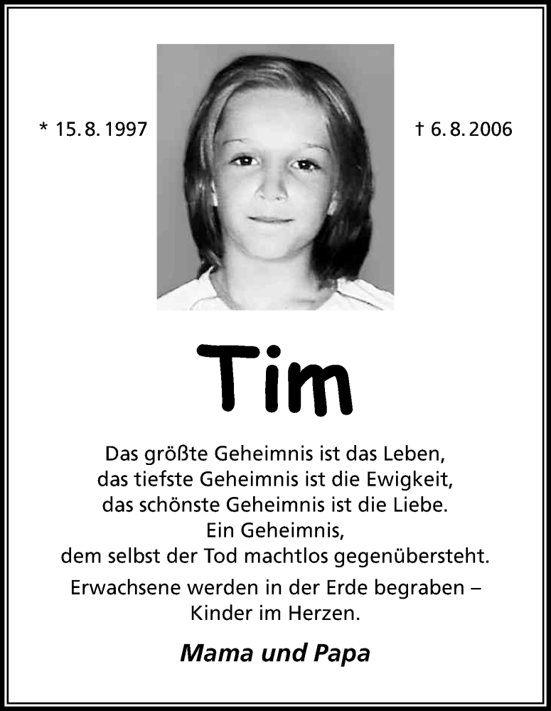  Traueranzeige für Tim  vom 06.08.2015 aus Kölner Stadt-Anzeiger / Kölnische Rundschau / Express