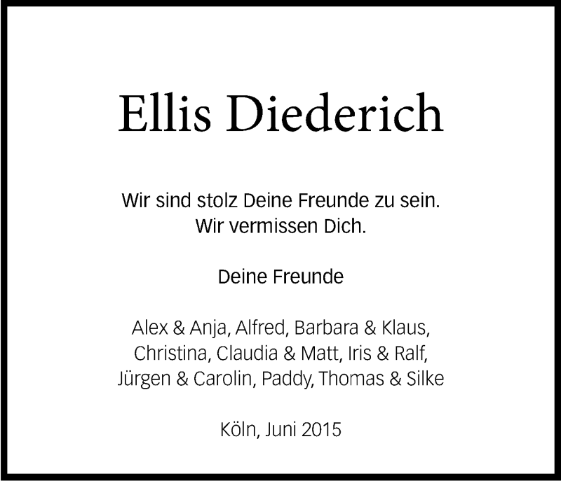  Traueranzeige für Ellis Diederich vom 13.06.2015 aus Kölner Stadt-Anzeiger / Kölnische Rundschau / Express
