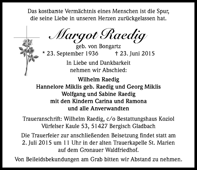  Traueranzeige für Margot Raedig vom 27.06.2015 aus Kölner Stadt-Anzeiger / Kölnische Rundschau / Express