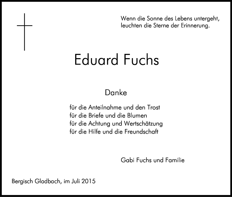  Traueranzeige für Eduard Fuchs vom 22.07.2015 aus Kölner Stadt-Anzeiger / Kölnische Rundschau / Express