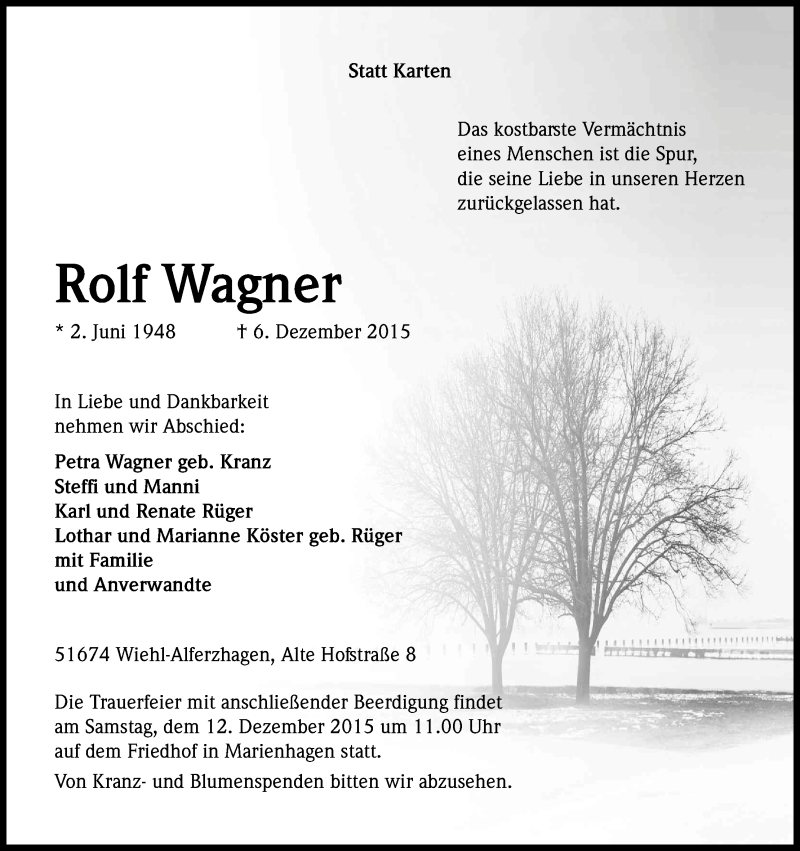  Traueranzeige für Rolf Wagner vom 09.12.2015 aus Kölner Stadt-Anzeiger / Kölnische Rundschau / Express