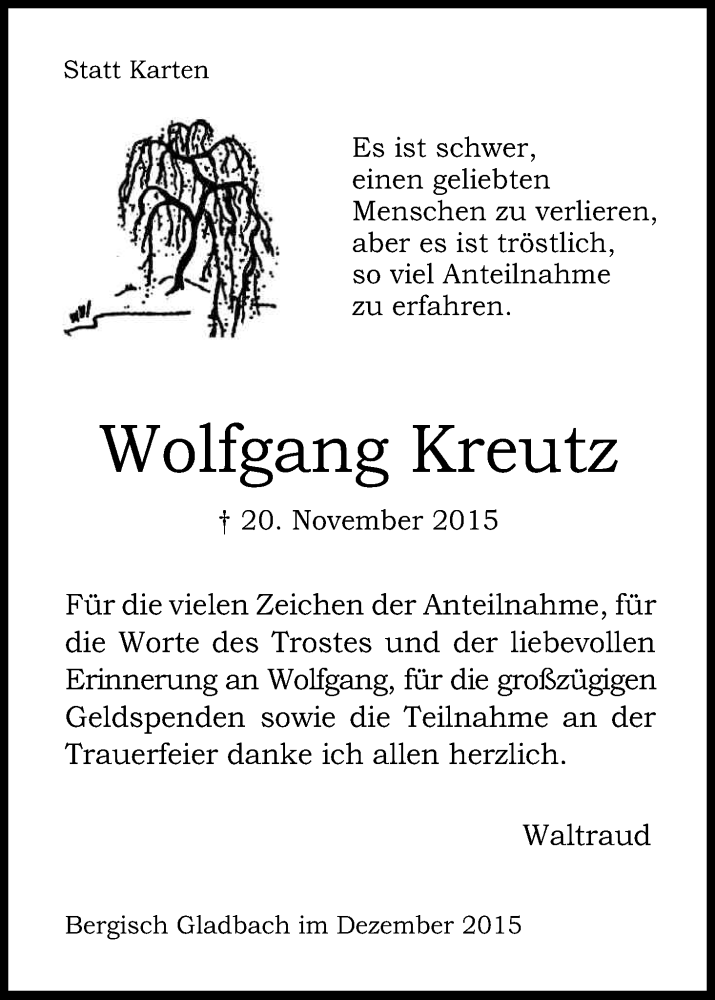  Traueranzeige für Wolfgang Kreutz vom 18.12.2015 aus Kölner Stadt-Anzeiger / Kölnische Rundschau / Express