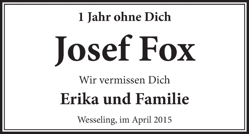  Traueranzeige für Josef Fox vom 22.04.2015 aus  Schlossbote/Werbekurier 