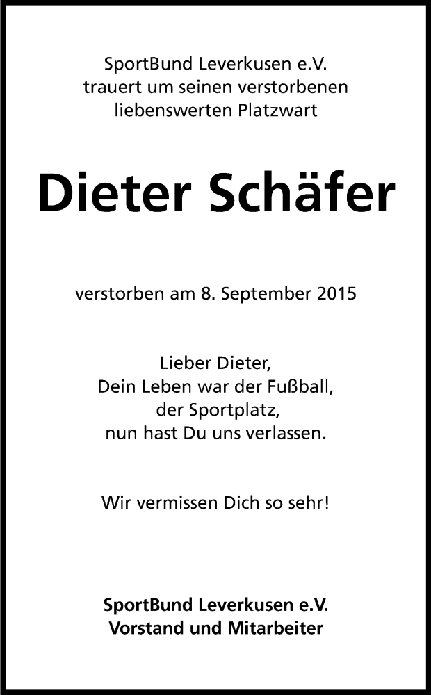  Traueranzeige für Dieter Schäfer vom 11.09.2015 aus Kölner Stadt-Anzeiger / Kölnische Rundschau / Express