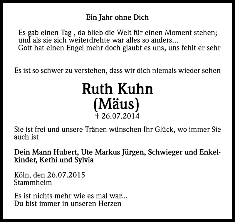  Traueranzeige für Ruth Kuhn vom 25.07.2015 aus Kölner Stadt-Anzeiger / Kölnische Rundschau / Express