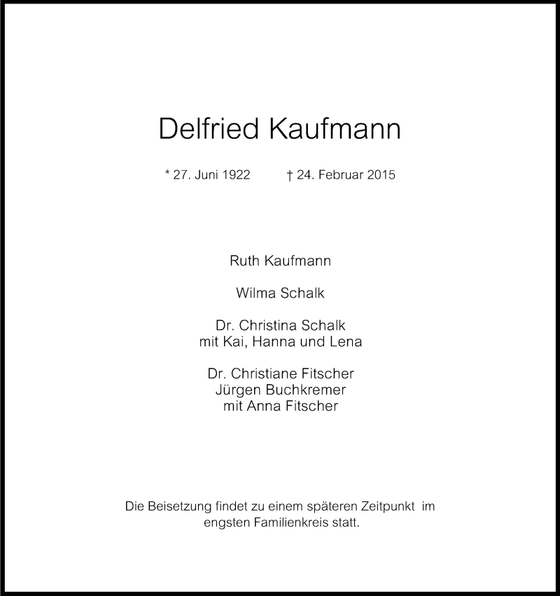  Traueranzeige für Delfried Kaufmann vom 28.02.2015 aus Kölner Stadt-Anzeiger / Kölnische Rundschau / Express