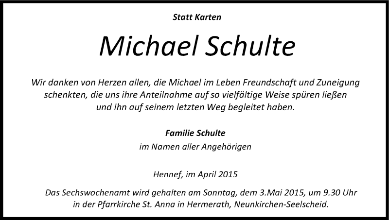  Traueranzeige für Michael Schulte vom 18.04.2015 aus Kölner Stadt-Anzeiger / Kölnische Rundschau / Express