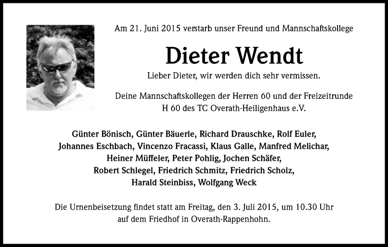  Traueranzeige für Dieter Wendt vom 27.06.2015 aus Kölner Stadt-Anzeiger / Kölnische Rundschau / Express