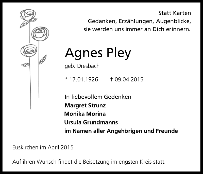  Traueranzeige für Agnes Pley vom 18.04.2015 aus Kölner Stadt-Anzeiger / Kölnische Rundschau / Express