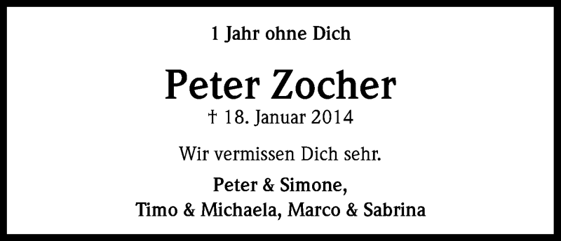  Traueranzeige für Peter Zocher vom 17.01.2015 aus Kölner Stadt-Anzeiger / Kölnische Rundschau / Express