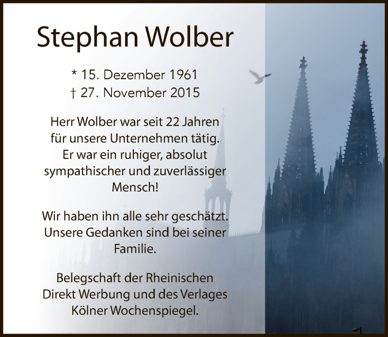  Traueranzeige für Stephan Wolber vom 02.12.2015 aus  Kölner Wochenspiegel 
