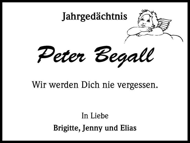  Traueranzeige für Peter Begall vom 16.07.2015 aus Kölner Stadt-Anzeiger / Kölnische Rundschau / Express