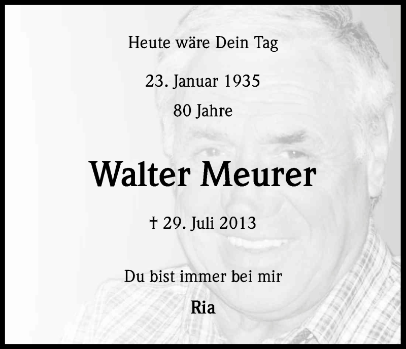  Traueranzeige für Walter Meurer vom 23.01.2015 aus Kölner Stadt-Anzeiger / Kölnische Rundschau / Express