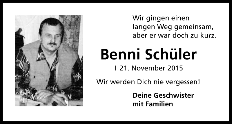  Traueranzeige für Benni Schüler vom 28.11.2015 aus Kölner Stadt-Anzeiger / Kölnische Rundschau / Express