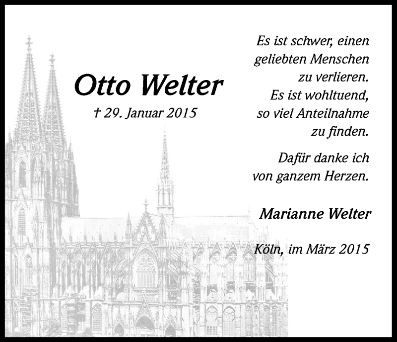  Traueranzeige für Otto Welter vom 07.03.2015 aus Kölner Stadt-Anzeiger / Kölnische Rundschau / Express
