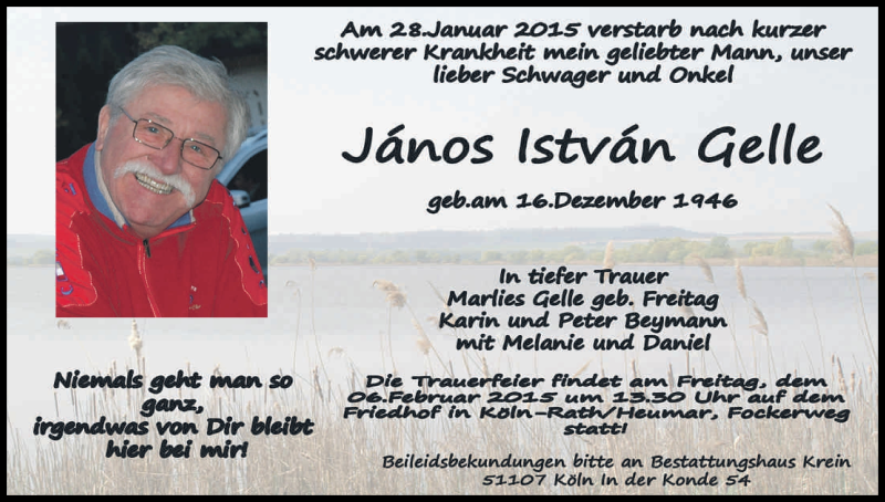  Traueranzeige für János István Gelle vom 31.01.2015 aus Kölner Stadt-Anzeiger / Kölnische Rundschau / Express