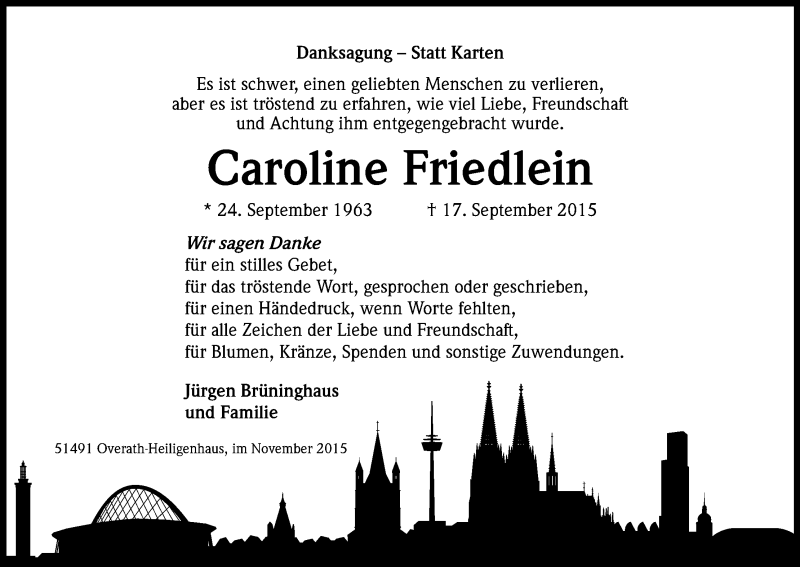  Traueranzeige für Caroline Friedlein vom 07.11.2015 aus Kölner Stadt-Anzeiger / Kölnische Rundschau / Express