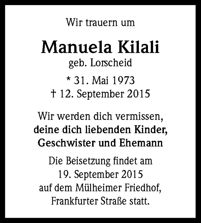 Traueranzeige für Manuela Kilali vom 18.09.2015 aus Kölner Stadt-Anzeiger / Kölnische Rundschau / Express