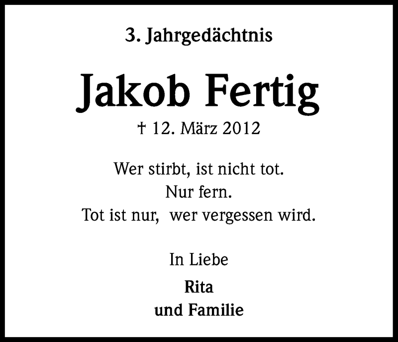  Traueranzeige für Jakob Fertig vom 12.03.2015 aus Kölner Stadt-Anzeiger / Kölnische Rundschau / Express