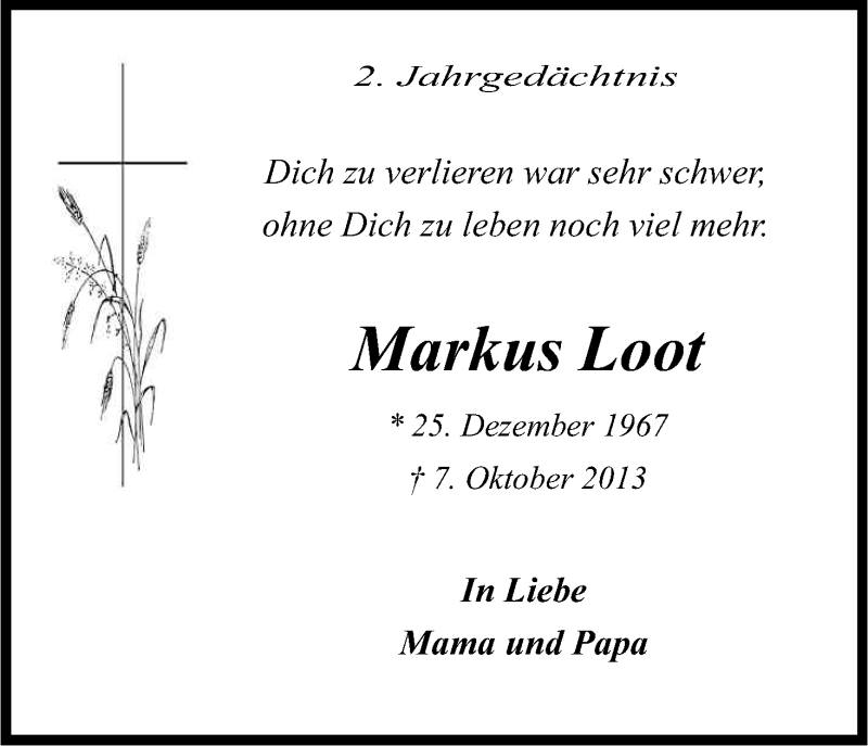  Traueranzeige für Markus Loot vom 07.10.2015 aus Kölner Stadt-Anzeiger / Kölnische Rundschau / Express