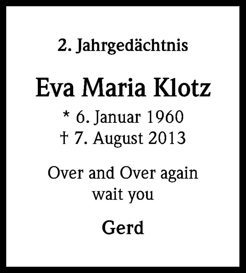  Traueranzeige für Eva Maria Klotz vom 07.08.2015 aus Kölner Stadt-Anzeiger / Kölnische Rundschau / Express