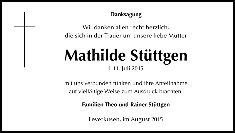  Traueranzeige für Mathilde Stüttgen vom 15.08.2015 aus Kölner Stadt-Anzeiger / Kölnische Rundschau / Express