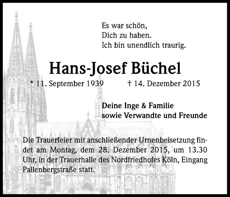  Traueranzeige für Hans-Josef Büchel vom 21.12.2015 aus Kölner Stadt-Anzeiger / Kölnische Rundschau / Express