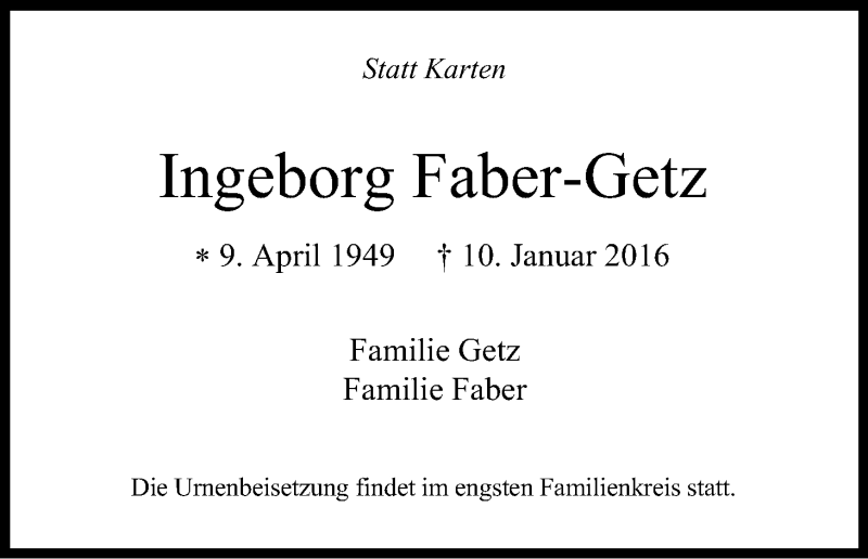  Traueranzeige für Ingeborg Faber-Getz vom 25.01.2016 aus Kölner Stadt-Anzeiger / Kölnische Rundschau / Express