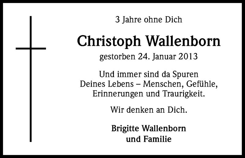  Traueranzeige für Christoph Wallenborn vom 23.01.2016 aus Kölner Stadt-Anzeiger / Kölnische Rundschau / Express