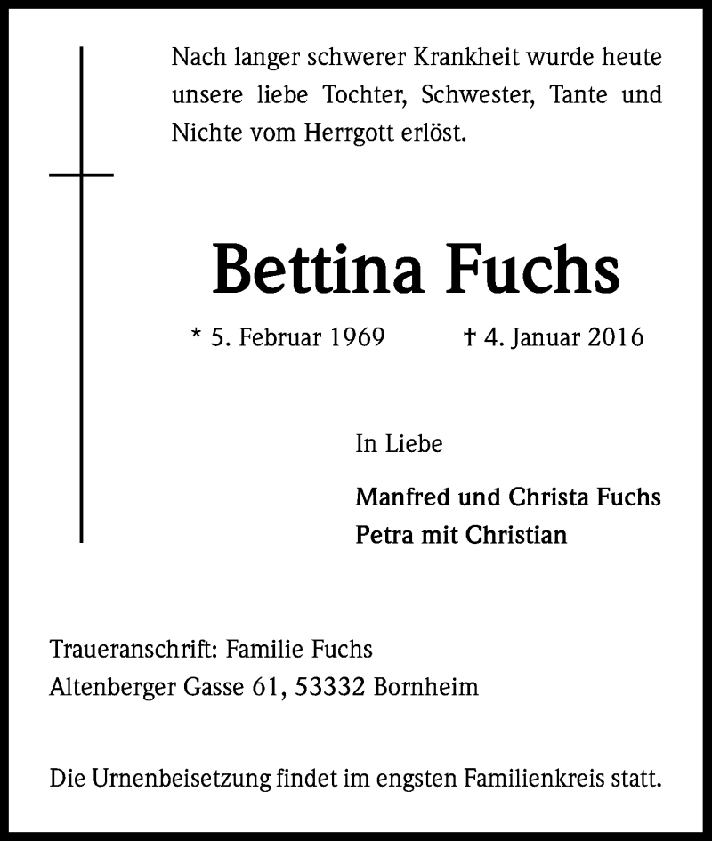  Traueranzeige für Bettina Fuchs vom 07.01.2016 aus Kölner Stadt-Anzeiger / Kölnische Rundschau / Express