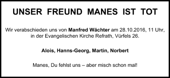 Anzeige von Manfred Wächter von Kölner Stadt-Anzeiger / Kölnische Rundschau / Express