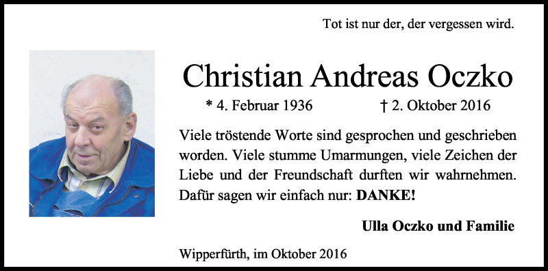  Traueranzeige für Christian Andreas Oczko vom 22.10.2016 aus Kölner Stadt-Anzeiger / Kölnische Rundschau / Express
