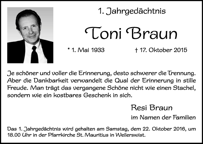  Traueranzeige für Toni Braun vom 15.10.2016 aus Kölner Stadt-Anzeiger / Kölnische Rundschau / Express