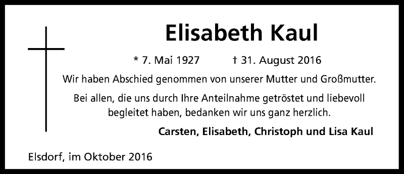  Traueranzeige für Elisabeth Kaul vom 15.10.2016 aus Kölner Stadt-Anzeiger / Kölnische Rundschau / Express