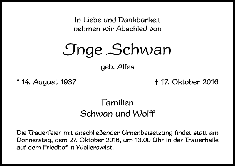  Traueranzeige für Inge Schwan vom 22.10.2016 aus Kölner Stadt-Anzeiger / Kölnische Rundschau / Express