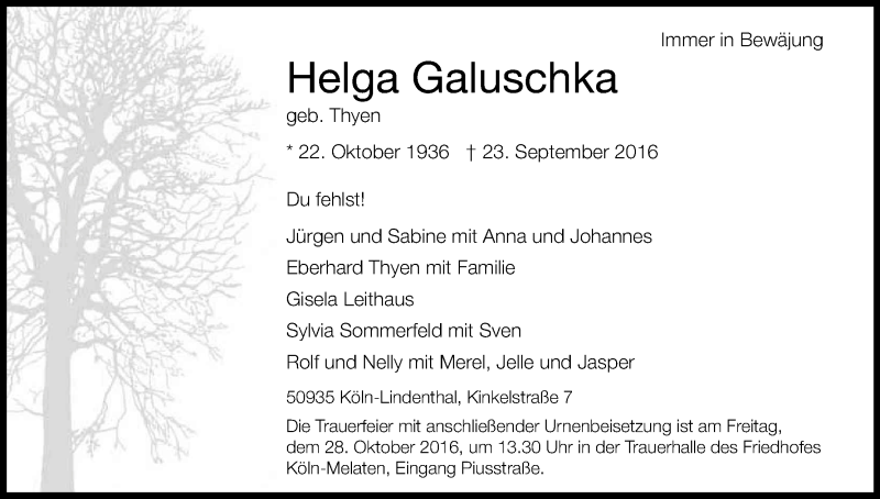  Traueranzeige für Helga Galuschka vom 15.10.2016 aus Kölner Stadt-Anzeiger / Kölnische Rundschau / Express