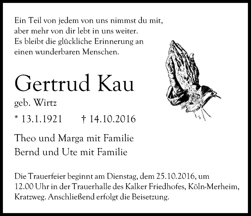  Traueranzeige für Gertrud Kau vom 22.10.2016 aus Kölner Stadt-Anzeiger / Kölnische Rundschau / Express