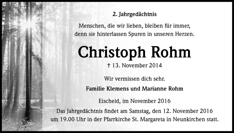  Traueranzeige für Christoph Rohm vom 09.11.2016 aus Kölner Stadt-Anzeiger / Kölnische Rundschau / Express