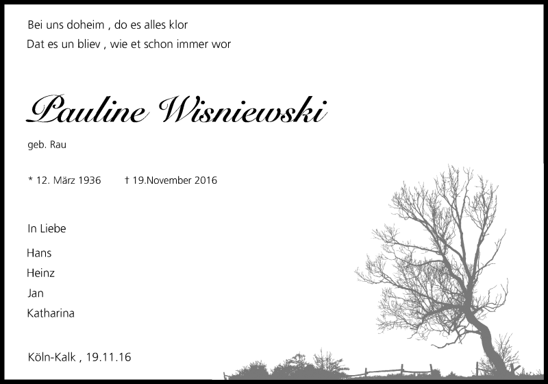  Traueranzeige für Pauline Wisniewski vom 23.11.2016 aus Kölner Stadt-Anzeiger / Kölnische Rundschau / Express