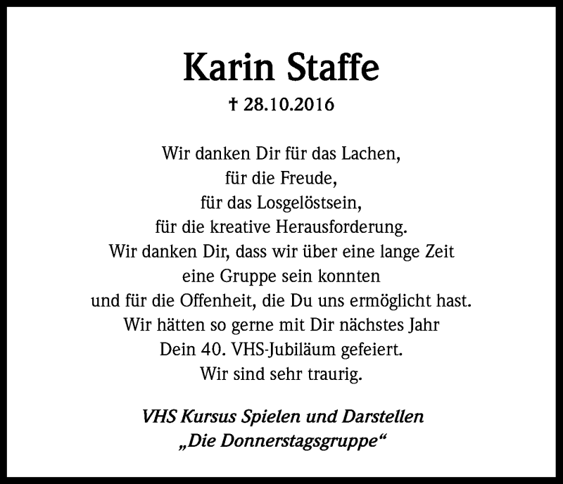  Traueranzeige für Karin Staffe vom 09.11.2016 aus Kölner Stadt-Anzeiger / Kölnische Rundschau / Express