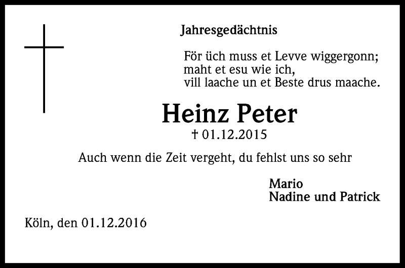  Traueranzeige für Heinz Peter vom 01.12.2016 aus Kölner Stadt-Anzeiger / Kölnische Rundschau / Express