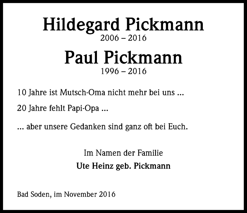  Traueranzeige für Hildegard/Paul Pickmann vom 29.11.2016 aus Kölner Stadt-Anzeiger / Kölnische Rundschau / Express