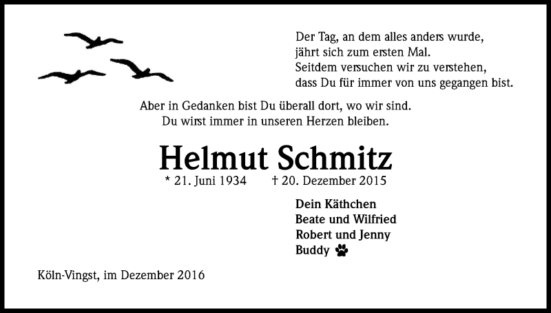  Traueranzeige für Helmut Schmitz vom 17.12.2016 aus Kölner Stadt-Anzeiger / Kölnische Rundschau / Express