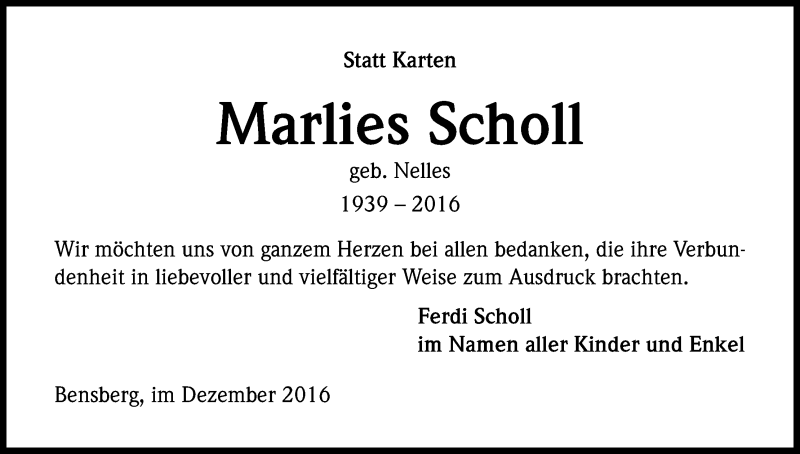  Traueranzeige für Marlies  Scholl vom 07.12.2016 aus Kölner Stadt-Anzeiger / Kölnische Rundschau / Express