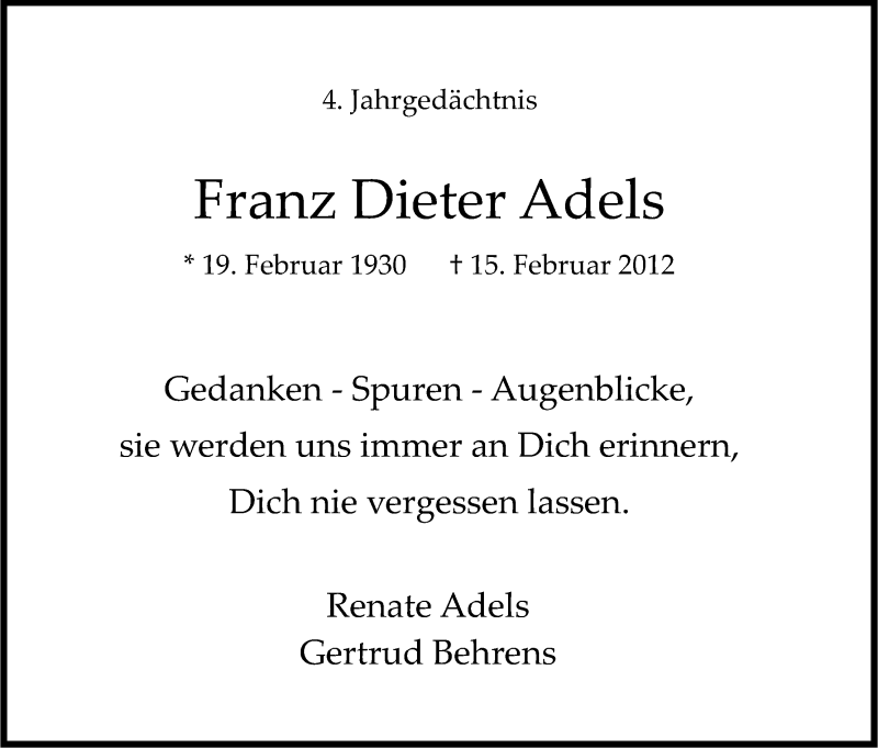  Traueranzeige für Franz Dieter Adels vom 13.02.2016 aus Kölner Stadt-Anzeiger / Kölnische Rundschau / Express