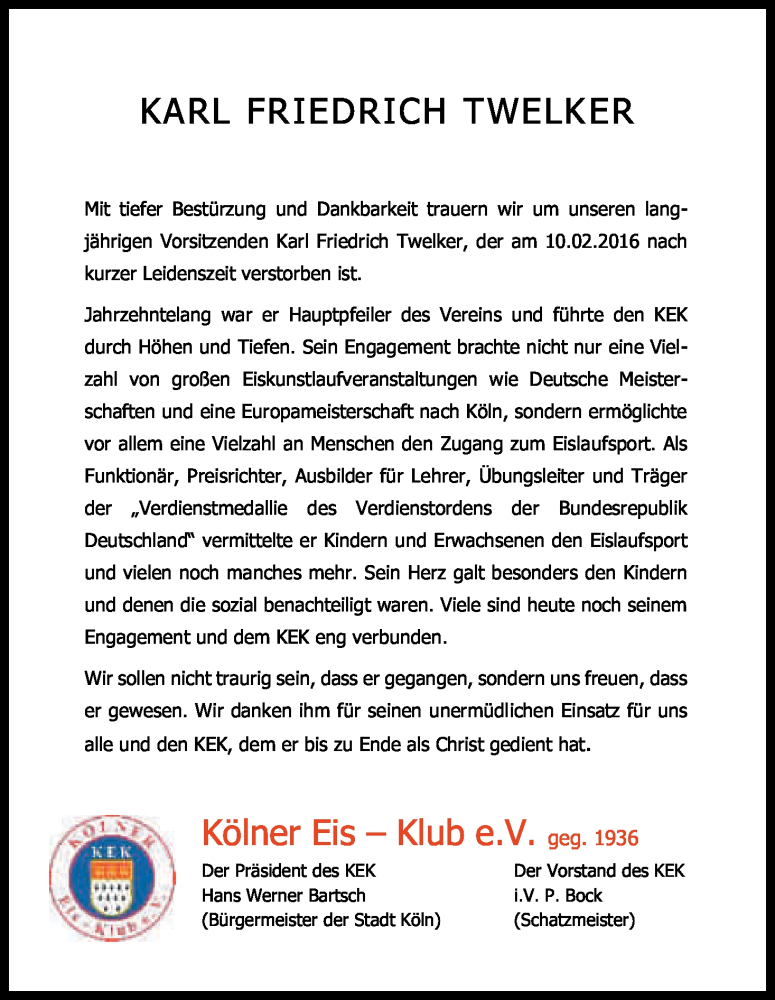  Traueranzeige für Karl Friedrich  Twelker  vom 17.02.2016 aus Kölner Stadt-Anzeiger / Kölnische Rundschau / Express