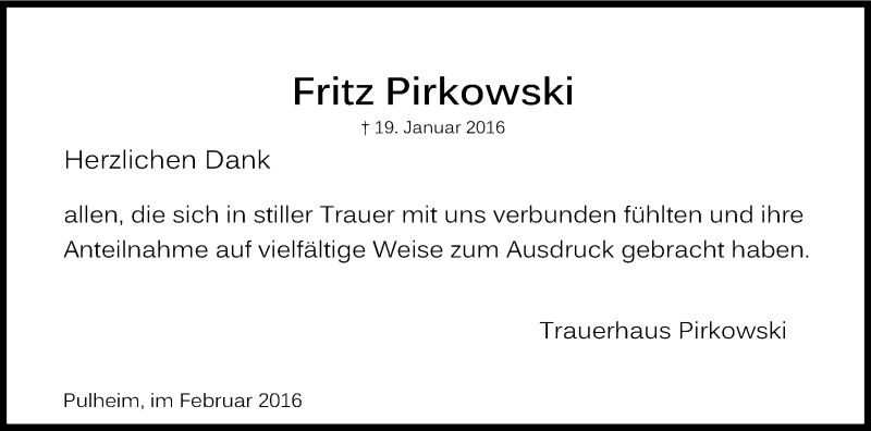  Traueranzeige für Fritz Pirkowski vom 13.02.2016 aus Kölner Stadt-Anzeiger / Kölnische Rundschau / Express