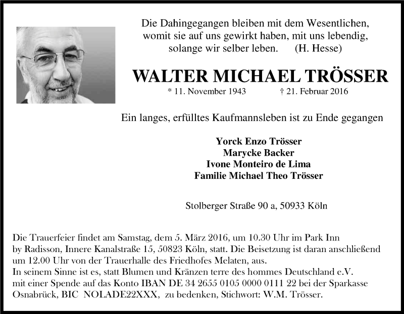  Traueranzeige für Walter Michael Trösser vom 27.02.2016 aus Kölner Stadt-Anzeiger / Kölnische Rundschau / Express